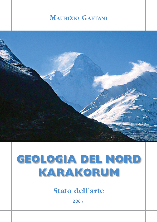 Geologia del Nord del Karakorum - Stato dell'arte 2007