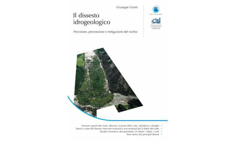 IL DISSESTO IDROGEOLOGICO. Previsione, prevenzione e mitigazione del rischio