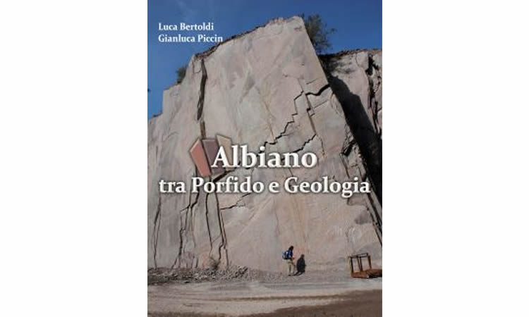 Albiano tra Porfido e Geologia