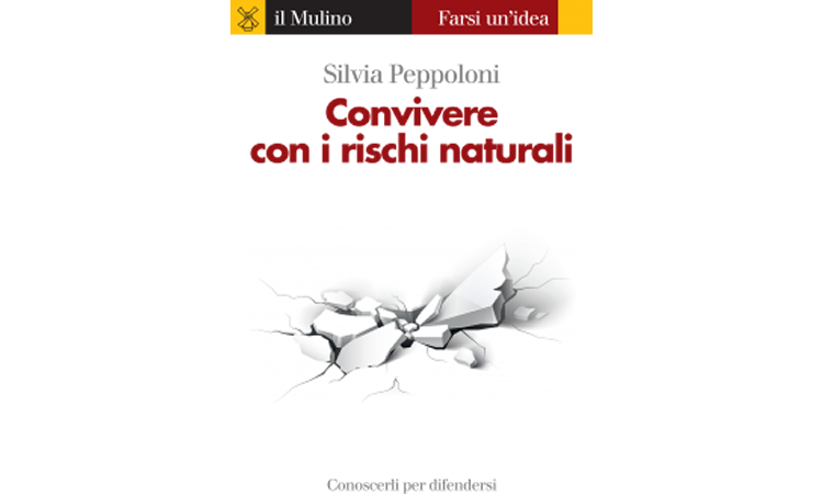 CONVIVERE CON I RISCHI NATURALI - Conoscerli per difendersi